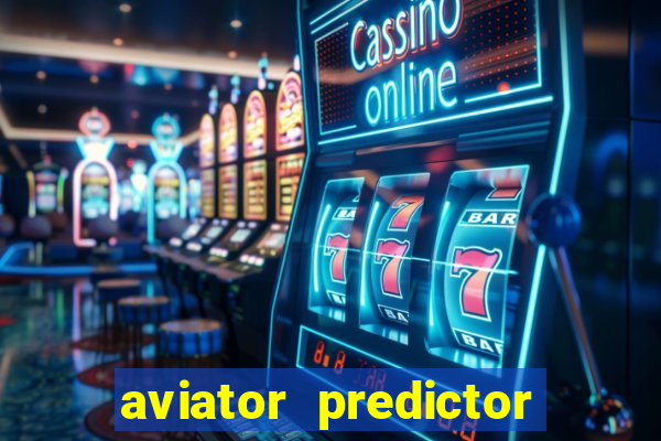 aviator predictor v4.0 activation code free